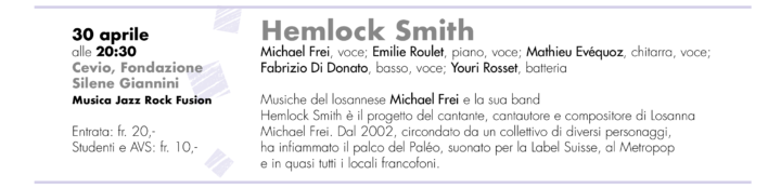 30 avril 2022 – Hemlock Smith – Cevio (Ticino)